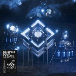 Album Clock Strike Twelve (The Remixes) from Toxic Wraith