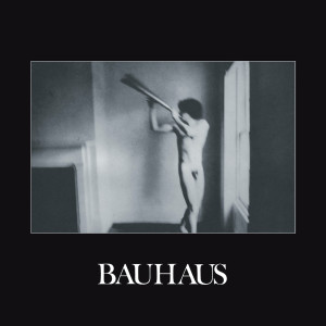 อัลบัม In the Flat Field (Explicit) ศิลปิน Bauhaus