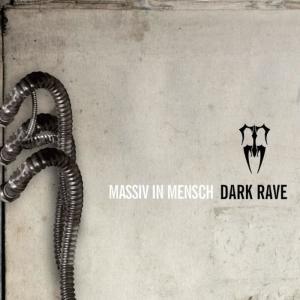 收聽Massiv in Mensch的Dark Rave (Adrenalin VDM Remix)歌詞歌曲