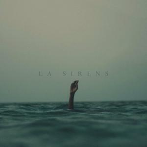 อัลบัม LA Sirens (feat. Tanner Stephens & Morgan Mowinski) ศิลปิน D.Higgs