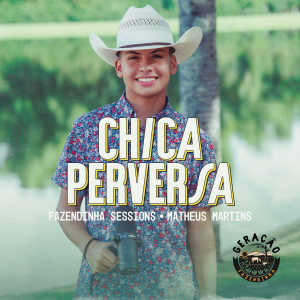 ดาวน์โหลดและฟังเพลง Chica Perversa พร้อมเนื้อเพลงจาก Fazendinha Sessions