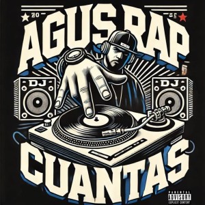 ดาวน์โหลดและฟังเพลง Cuantas (Explicit) พร้อมเนื้อเพลงจาก Agus Rap BigGoldChain