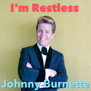 收聽Johnny Burnette的I Bag Your Pardon歌詞歌曲