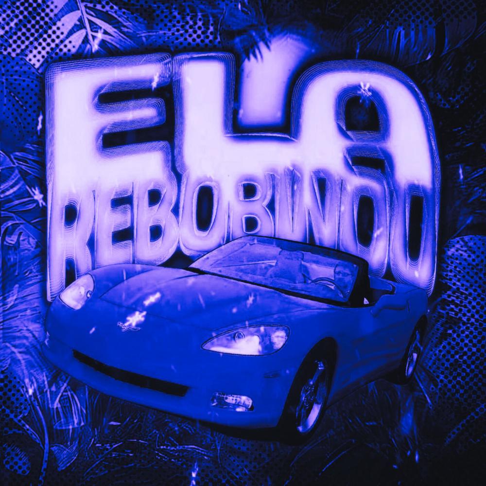 ELA REBOBINOU (SUPER SLOWED)