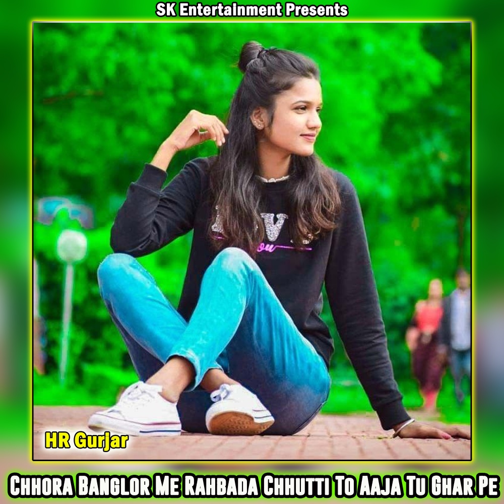 Chhora Banglor Me Rahbada Chhutti To Aaja Tu Ghar Pe