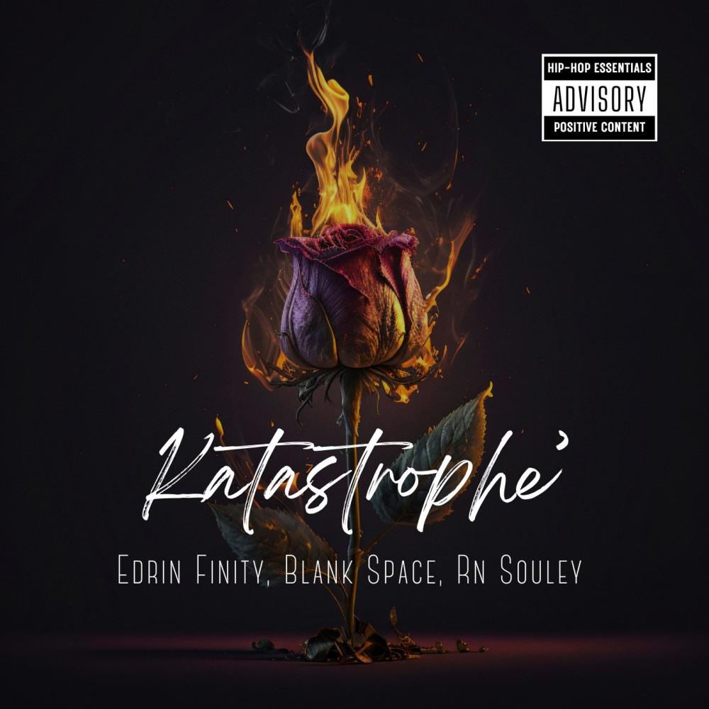 Katastrophe' (feat. Blank Space & Rn Souley) (Explicit)