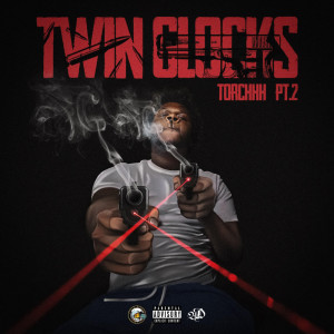 ดาวน์โหลดและฟังเพลง Twin Glocks PT2 (Explicit) พร้อมเนื้อเพลงจาก Torchhh