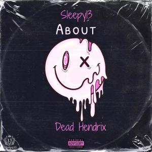 sleepy13的專輯About (feat. Dead Hendrix)