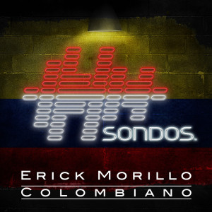收听Erick Morillo的Colombiano (Extended Mix)歌词歌曲