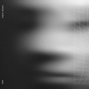 Listen to Dark song with lyrics from Robin Novaku