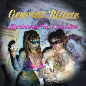 收聽Marianella的Generar Billete歌詞歌曲