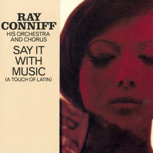 ดาวน์โหลดและฟังเพลง Just One Of Those Things (Album Version) พร้อมเนื้อเพลงจาก Ray Conniff And His Orchestra And Chorus