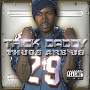 ดาวน์โหลดและฟังเพลง I'm A Thug (New) พร้อมเนื้อเพลงจาก Trick Daddy