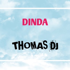 Dinda dari Thomas DJ