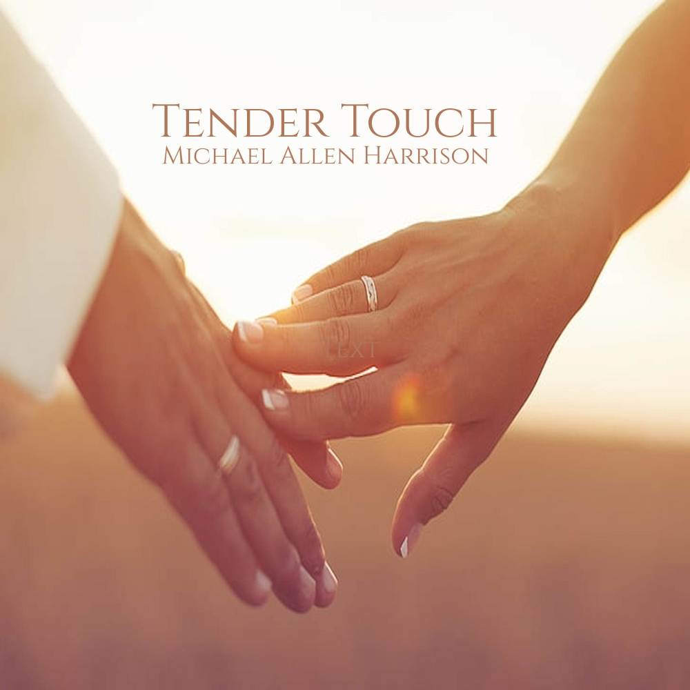 Tender Touch