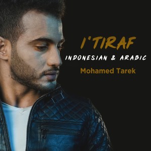 收聽Mohamed tarek的I'Tiraf歌詞歌曲
