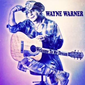 อัลบัม Welcome to My Dream ศิลปิน Wayne Warner