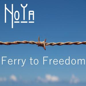 Album Ferry to Freedom oleh Noya