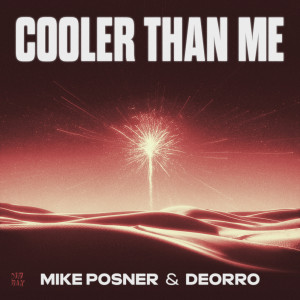อัลบัม Cooler Than Me ศิลปิน Mike Posner
