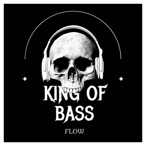 King of Bass的專輯Flow