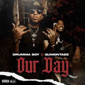 Drumma Boy的专辑Our Day (Explicit)
