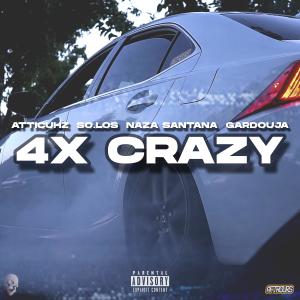Gardouja的專輯4X CRAZY (feat. So.Los) (Explicit)