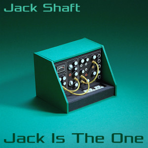 ดาวน์โหลดและฟังเพลง Jack Is The One พร้อมเนื้อเพลงจาก Jack Shaft