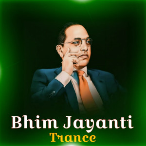 Listen to Bhim Jayanti Trance song with lyrics from Dj Dileep Bhai
