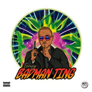 Terapy的專輯Badman Ting (Explicit)