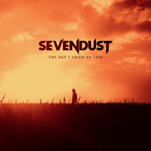 อัลบัม The Day I Tried To Live ศิลปิน Sevendust