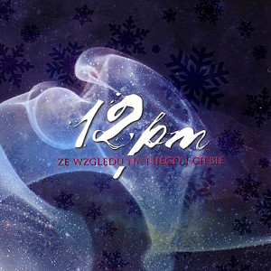 Listen to Przybieżeli Do Betlejem song with lyrics from 12pm