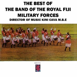 The Band Of The Royal Fiji Military Forces的專輯The Best Of The Band Of The Royal Fiji Military Forces