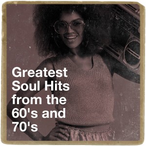 อัลบัม Greatest Soul Hits from the 60's and 70's ศิลปิน Soul Trend