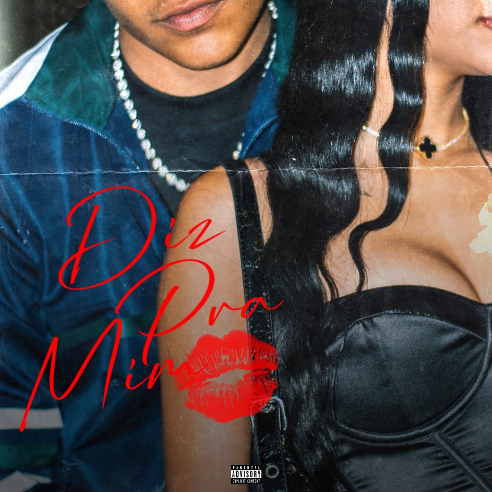 Diz Pra Mim (Explicit)