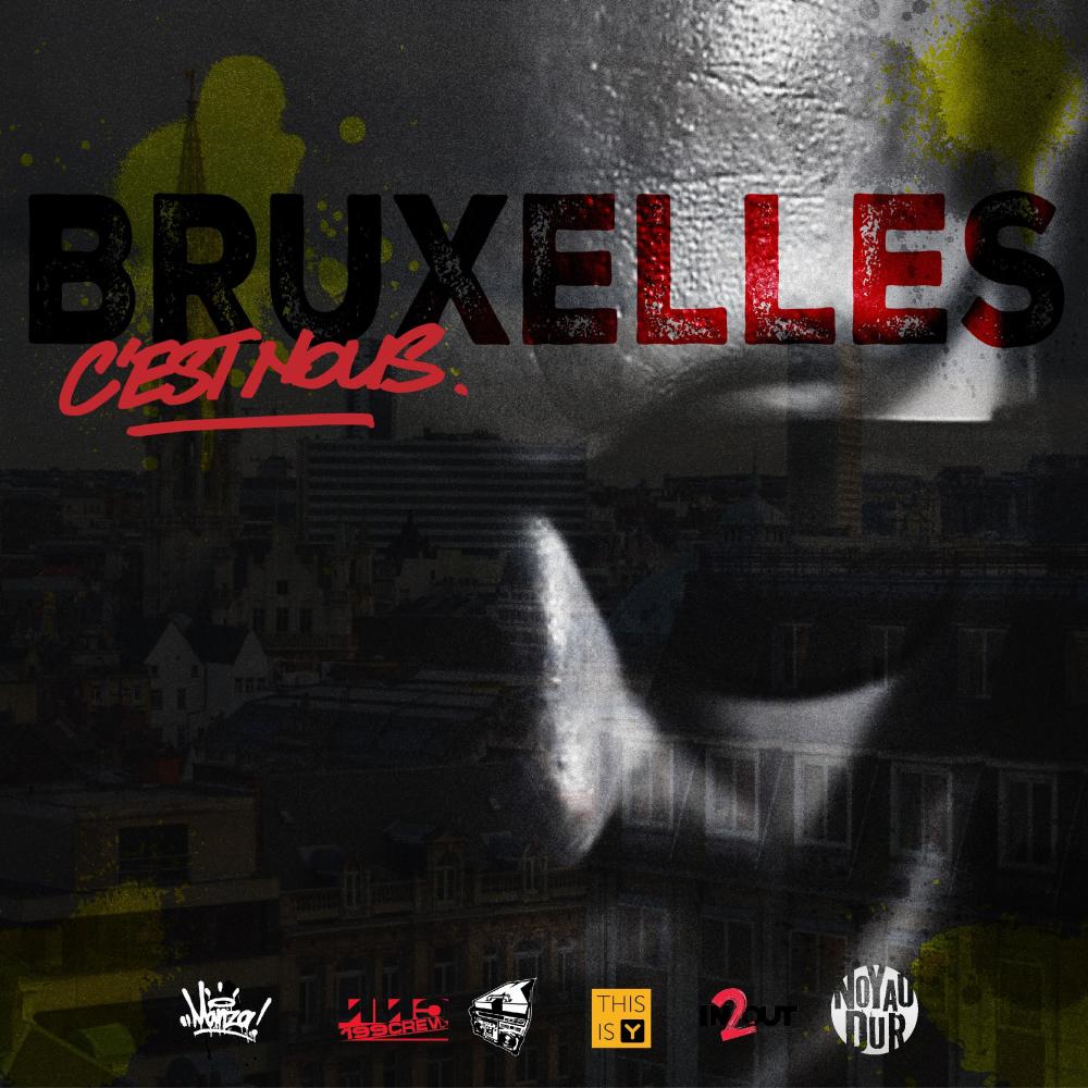 BRUXELLES, C'EST NOUS (feat. KESO LA TAUPE CNN1999, LEA BESANÇON & PAY1NE) (Explicit)