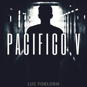 Pacifico V dari Luc Forlorn