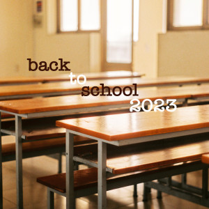 Various的專輯Back To School 2023 (Explicit)