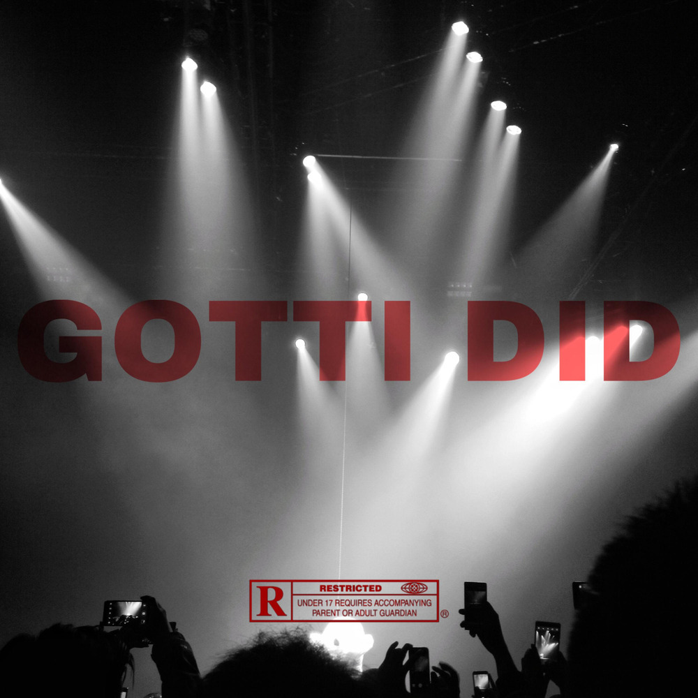 GOTTI DID (Explicit)