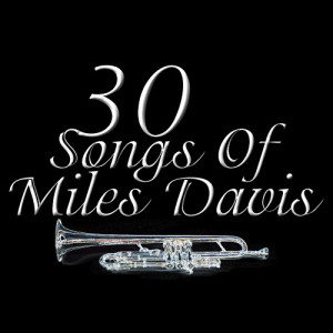 收聽Miles Davis的Miles歌詞歌曲
