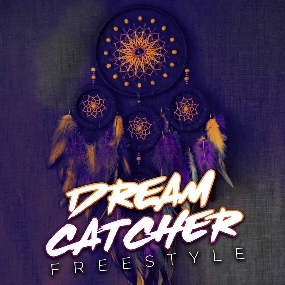 Dream Catcher Freestlye