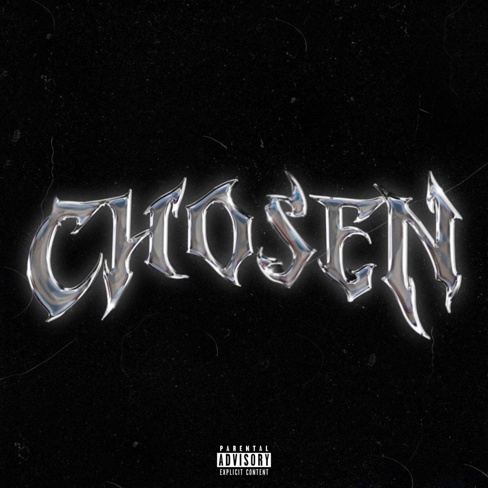 CHOSEN (feat. KILAM1300)