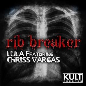 收聽Lula的Rib Breaker (Original Mix)歌詞歌曲