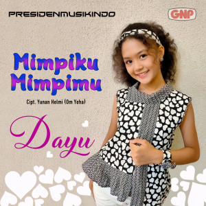 收听DAYU的Mimpiku Mimpimu歌词歌曲
