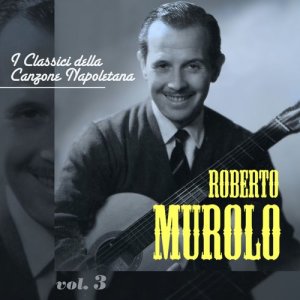 ดาวน์โหลดและฟังเพลง Reginella พร้อมเนื้อเพลงจาก Roberto Murolo