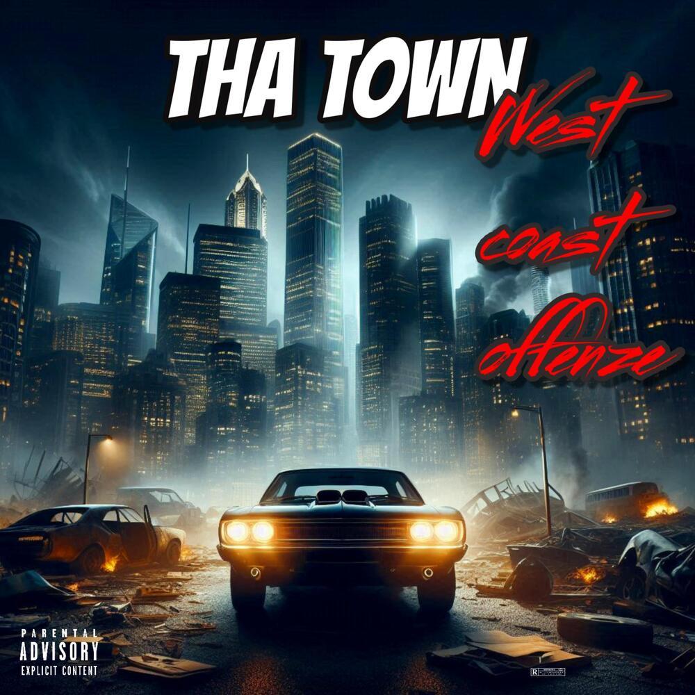 Tha Town (Explicit)