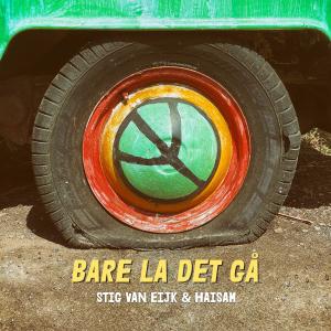 Listen to Bare La Det Gå song with lyrics from Stig Van Eijk
