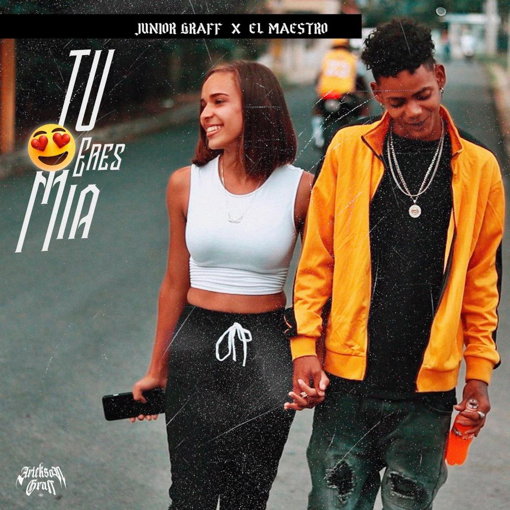Tu Eres Mia (feat. El Maestro)
