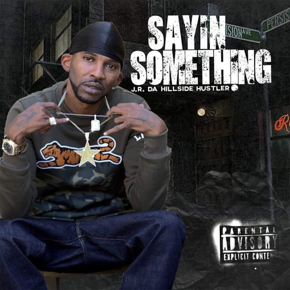 Sayin Something (Explicit)
