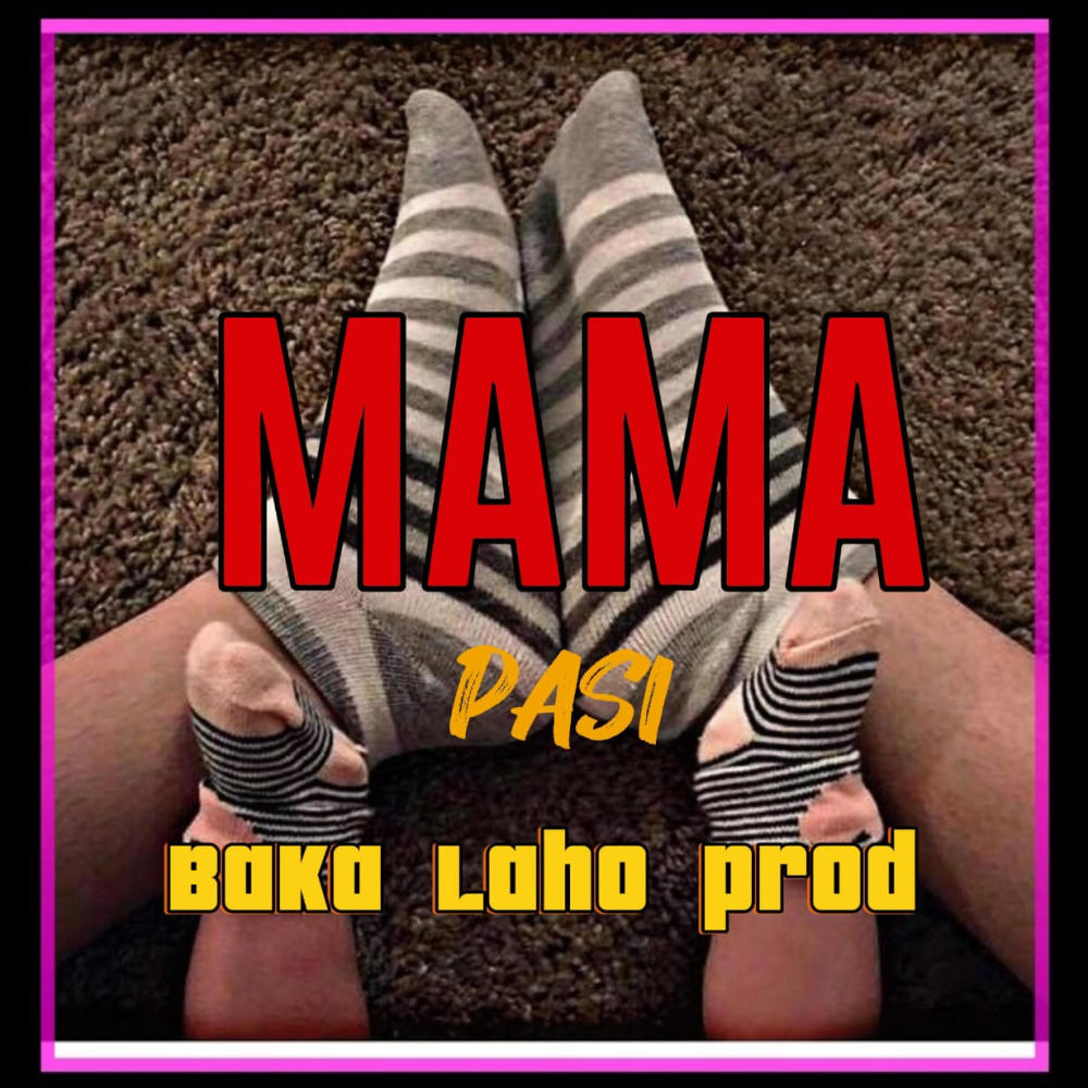 MAMA (feat. PASI)