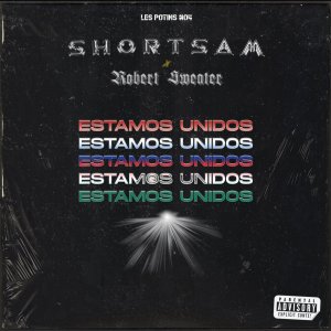 Dengarkan lagu Estamos unidos (Les potins #04|Explicit) nyanyian Shortsam dengan lirik